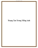 Tài liệu trọng Âm Trong Tiếng Anh