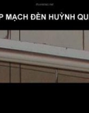 Bài giảng điện tử công nghệ: mạch đèn huỳnh quang