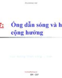 Bài giảng Trường điện từ - Chương 7: Ống dẫn sóng và hộp cộng hưởng