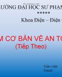 Bài giảng Khái niệm cơ bản về an toàn điện (tiếp theo) - ĐHSP Kỹ thuật