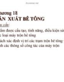 Bài giảng Công nghệ thi công: Chương 18