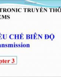 ELECTRONIC COMMUNICATIONS SYSTEMS - Chapter 3 - ĐIỀU CHẾ BIÊN ĐỘ Transmission