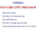 Bài giảng Kết cấu bê tông ứng lực trước: Chương 5 - ThS. Huỳnh Thế Vĩ