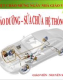 Bài giảng Bảo dưỡng - Sửa chữa hệ thống phanh - Nguyễn Xuân Hùng