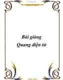 Bài giảng Quang điện tử (213 tr)