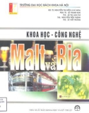 Sản xuất Malt và bia trong dây chuyền khoa học công nghệ (In lần thứ hai): Phần 1