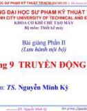 Bài giảng Nguyên lý – Chi tiết máy: Chương 9 - TS. Nguyễn Minh Kỳ