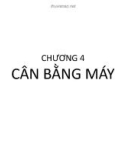 Bài giảng Nguyên lý máy - Chương 4: Cân bằng máy