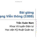 Bài giảng Mạng Viễn thông: Bài 5 - Trần Xuân Nam