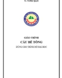 Giáo trình Cầu bê tông: Phần 1 - Trường ĐH Công nghiệp Quảng Ninh