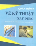 Giáo trình Vẽ kỹ thuật xây dựng