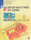 Giao tiếp đồ họa kỹ thuật xây dựng phần 1