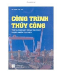 Giáo trình Công trình thủy công trong nhà máy đóng tàu thủy và sửa chữa tàu thủy: Phần 1