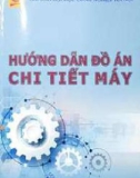 Chi tiết máy - Hướng dẫn đồ án: Phần 1