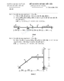 Đề thi môn Cơ học kết cấu - ĐH Thủy lợi - Đề số 17