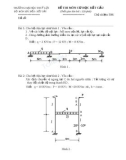 Đề thi môn Cơ học kết cấu - ĐH Thủy lợi - Đề số 18