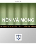 Bài giảng Nền và Móng - Chương 1: Nguyên lý cơ bản thiết kế nền móng