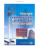 Giàn giáo trong xây dựng và Công nghệ ván khuôn: Phần 1