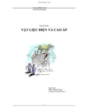 Bài giảng Vật liệu điện và cao áp: Phần 1 - Phạm Thành Chung
