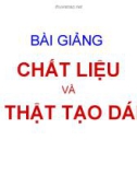 Bài giảng Chất liệu và kỹ thật tạo dáng: Vật liệu không kim loại – KS. Dư Văn Rê