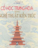 Cổ học Trung Hoa trong Nghệ thuật kiến trúc part 1