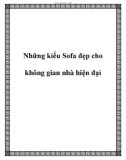 Những kiểu Sofa đẹp cho không gian nhà hiện đại