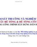 Bài giảng Giám sát thi công và nghiệm thu kết cấu bê tông và bê tông cốt thép trong công trình xây dựng dân dụng - TS. Lưu Trường Văn