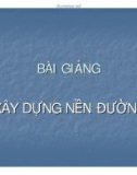 Bài giảng Xây dựng nền đường - Chương 1