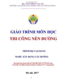 Giáo trình Thi công nền đường (Nghề Xây dựng cầu đường – Trình độ cao đẳng): Phần 1 – Trường CĐ GTVT Trung ương I