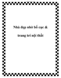 Nhà đẹp nhờ bố cục & trang trí nội thất