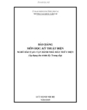 Bài giảng Kỹ thuật điện (Nghề: Vận hành nhà máy thủy điện) - Trường Cao Đẳng Lào Cai