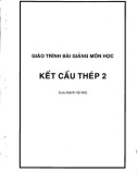 Giáo trình bài giảng môn học Kết cấu thép 2