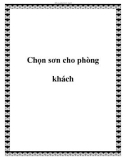 Chọn sơn cho phòng khách