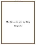 Mẹo đặt câu hỏi gợi ý hay bằng tiếng Anh