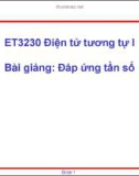 Bài giảng Điện tử tương tự 1: Đáp ứng tần số