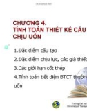 Bài giảng môn học Kết cấu bê tông cốt thép (theo 22TCN 272-05): Chương 4 - TS. Đào Sỹ Đán