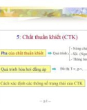 Bài giảng Kỹ thuật nhiệt - Chương 5.1: Chất thuần khiết - TS. Hà Anh Tùng (ĐH Bách khoa TP.HCM)