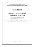 Giáo trình Kỹ thuật lái ô tô (Nghề: Công nghệ ô tô - Trung Cấp) - Trường CĐ Cộng đồng Hậu Giang