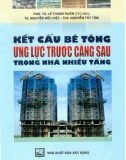 Kiến trúc nhà nhiều tầng - Kết cấu bê tông ứng lực trước căng sau: Phần 1