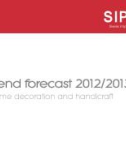 Trend forecast 2012/2013 home decoration and handicraft