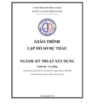 Giáo trình Lập hồ sơ dự thầu (Nghề: Kỹ thuật xây dựng - Trình độ Cao đẳng) - Trường Cao đẳng Nghề An Giang