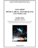 Giáo trình Hàn hồ quang tay nâng cao (Nghề: Hàn - Cao đẳng) - Trường Cao đẳng Cơ điện Xây dựng Việt Xô