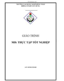 Giáo trình Thực tập tốt nghiệp - Trường Cao đẳng nghề Đồng Tháp