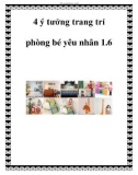 4 ý tưởng trang trí phòng bé yêu nhân 1.6