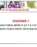 CÁC KHÁI NIỆM, ĐỊNH LUẬT VÀ CÁC PHƯƠNG PHÁP CƠ BẢN PHÂN TÍCH MẠCH ĐIỆN