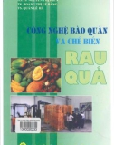 Ứng dụng công nghệ hiện đại trong bảo quản và chế biến rau quả: Phần 1