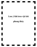 Lưu ý khi treo vật khí phong thủy