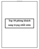 Top 10 phòng khách sang trọng nhất năm