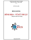 Bài giảng Hình họa vẽ kỹ thuật - ĐH Phạm Văn Đồng (2017)