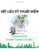 Bài giảng Vật liệu kỹ thuật điện: Chương 1 - Phạm Thành Chung